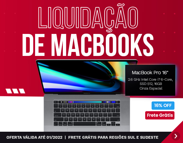 MacBook Pro 16 - Promoção Janeiro
